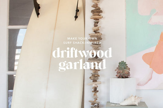 DIY DRIFTWOOD GARLAND
